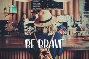 Be Brave: A Whimsical Handwritten Typeface for Creative Branding