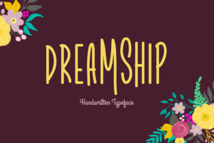 Dreamship: The Handwritten Font for Authentic Brand Identity